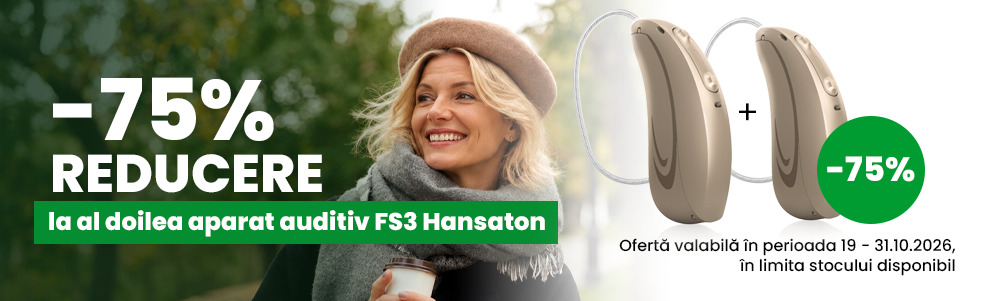 75% reducere la al doilea aparat auditiv FS3 Hansaton, 19–31.10.2026